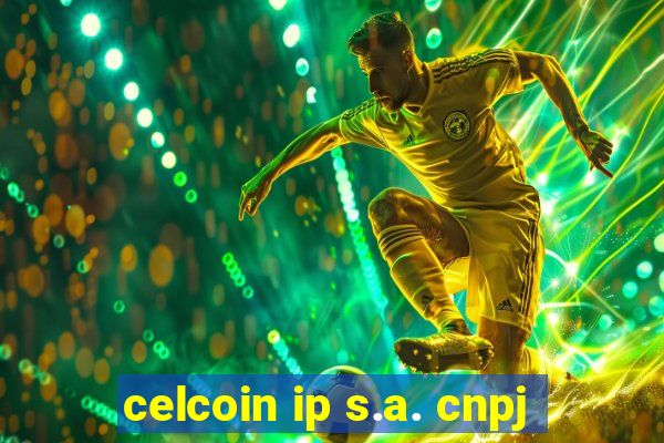 celcoin ip s.a. cnpj